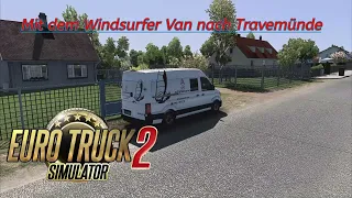 ETS 2 - MAN WINDSURFER VAN - TRAVEMÜNDE