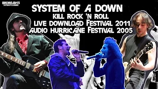 System Of A Down Kill Rock 'N Roll [Live Download Festival 2011] (Audio 2005)