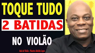 ✅ O SEGREDO DAS 2 BATIDAS QUE TOCAM TUDO NO VIOLÃO 🎸SIMPLES DEMAIS🔥AULA DE VIOLÃO