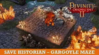How to save Historian in Gaygoyle Maze (Divinity Original Sin 2)