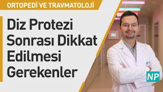 Diz Protezi Sonrası Dikkat Edilmesi Gerekenler