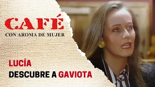 Lucía descubre que Carolina Olivares es Gaviota | Café, con aroma de mujer