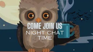 Night Time Chat #networking #community #family