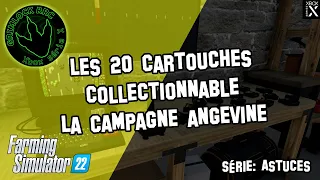 Les 20 Cartouches Collectionnable sur La Campagne Angevine FS22