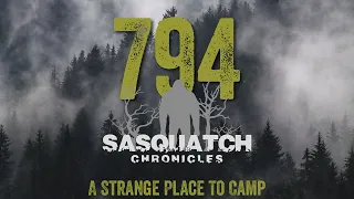 SC EP:794 A Strange Place To Camp