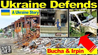 A UKRAINE STORY: The Bucha Massacre | The Battle of Irpin | WARNING! EMOTIONAL VIDEO FOOTAGE!