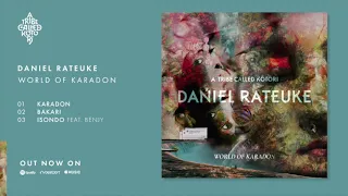 Daniel Rateuke - Karadon [A Tribe Called Kotori]