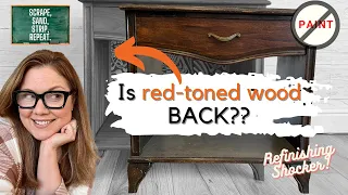 Is Red-Toned Wood BACK?? | Basic Furniture Refinishing | DIY Nightstand Refinish | No-Paint Flip!