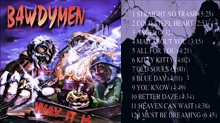 Bawdymen - Way It Is (1994)