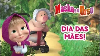 Masha e o Urso - Dia das Mães 💝