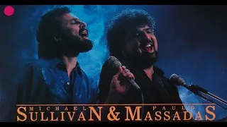 SULLIVAN & MASSADAS - 2 GRANDES SUCESSOS