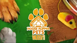 House Flipper - PETS DLC - First Look & Play! LIVE STREAM!