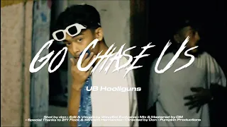 UB Hooliguns - Go Chase Us - DM, Budong, Young Man, Kelly G, Yoma Liebe, Jijang (OMV)