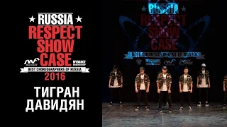 Тигран Давидян | RUSSIA RESPECT SHOWCASE 2016 [OFFICIAL 4K]