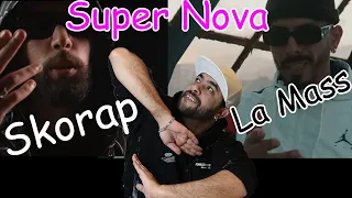 La Mass Super Nova feat Skorap reaction