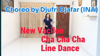 New Vacilon Cha Cha Cha Line Dance/ Choreo by Djufri Djafar (INA) - Feb 2024