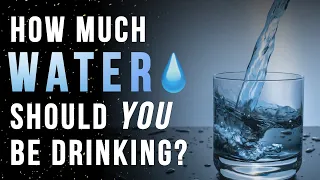 The Ideal Amount of Water to Drink Daily