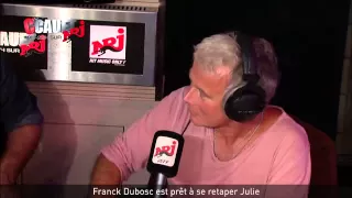 Franck Dubosc est prêt à se retaper Julie   C’Cauet sur NRJ