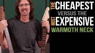 The CHEAPEST vs the MOST EXPENSIVE Warmoth NECK