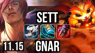 SETT vs GNAR (TOP) | 7 solo kills, Legendary, 600+ games, 14/3/7 | KR Master | v11.15