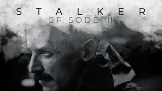 STALKER | Episode III | Roadside Picnic Inspired Mini Series