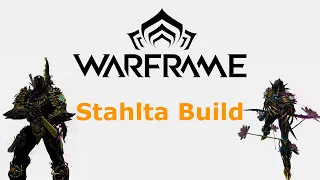 [U28.0] Warframe: Stahlta Build [5 Forma] | HansLuft778