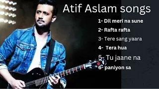 Best of Atif Aslam songs | Atif Aslam new song #trendingsong #song #music