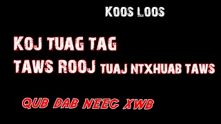 Koj tuag tag taws rooj tuaj ntxhuab taws( qub dab neeg) 7/28/2023