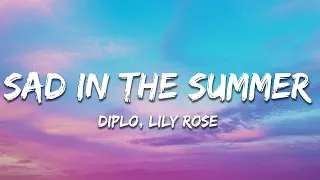 Diplo, Lily Rose - Sad In The Summer (feat. Lily Rose) [MAKJ Remix] (Lyrics)