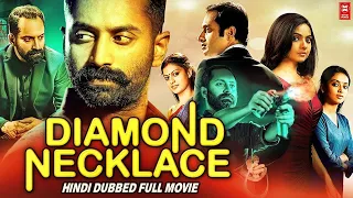 Hindi Movie 2023 | Fahadh Faasil South Indian Movie | Diamond Necklace Hindi Dubbed Movie