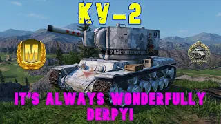 KV 2 Its always Wonderfully Derpy! ll Wot Console - World of Tanks Console Modern Armour