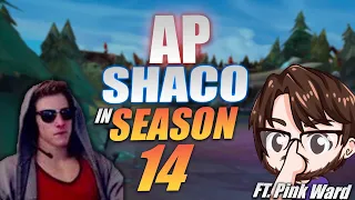 DISCUSSING AP SHACO IN SEASON 14 WITH PINK WARD (Informative)