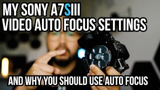 My Sony a7SIII FX3 Video Auto Focus  and settings Why You Should use AF #SonyA7SIII