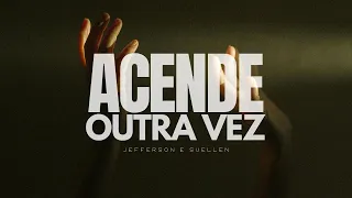 Jefferson e Suellen - Acende Outra Vez | Vídeo Letra/Video Lyrics
