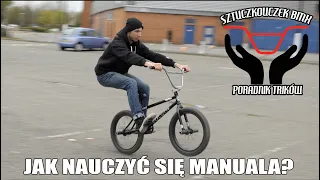 Jak nauczyć się manuala na rowerze? - Poradnik trików BMX Sztuczkouczek #1