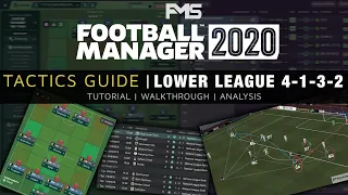 Football Manager 2020 Tactics Guide: Lower League 4-1-3-2 Tutorial & Walkthrough