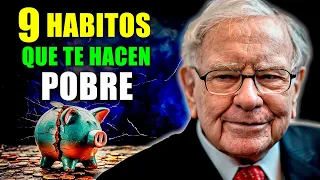 9 PEORES Hábitos de Dinero que te Mantienen POBRE - Warrren Buffett