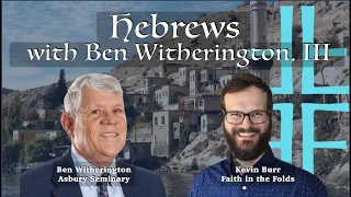 Hebrews with Ben Witherington, III