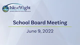 School Board Meeting 6/9/22