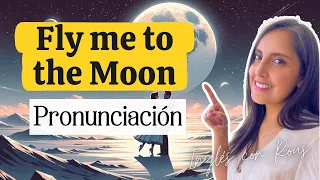 Inglés con Canciones | Fly Me to The Moon 🌕
