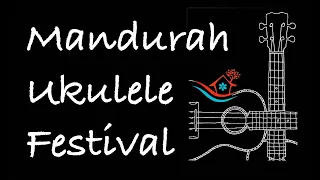 Mandurah Ukulele Festival 2023