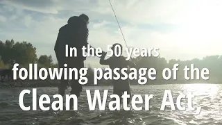 Celebrating the 50th anniversary of the Clean Water Act