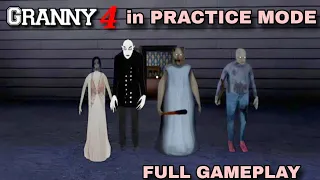 Granny 4 The Rebellion in Practice Mode - Full Gameplay (Android Gameplay)