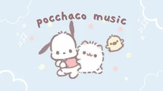 ☁️pocchaco themed music [sanrio aesthetic music] to study, chill, clean, feel good