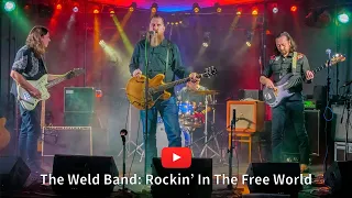 The Weld Band: Rockin' in the Free World