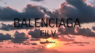 FILV - BALENCIAGA/////: LYRICS