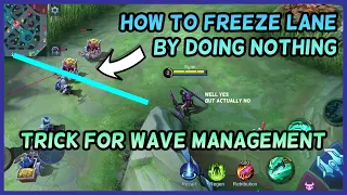 HOW TO FREEZE WAVE BY DOING NOTHING in Mobile Legends | Wave Management Trick Explained