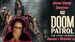 Doom Patrol Season 1 Episode 14 Reaction! | HE USED THE WRONG MUSCLE! LMAO