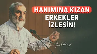 HANIMINA KIZAN ERKEKLER İZLESİN | Nurettin Yıldız