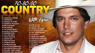 George Strait, Willie nelson, Kenny Rogers, Alan Jackson, Don Williams - Classic Country Songs Lyric